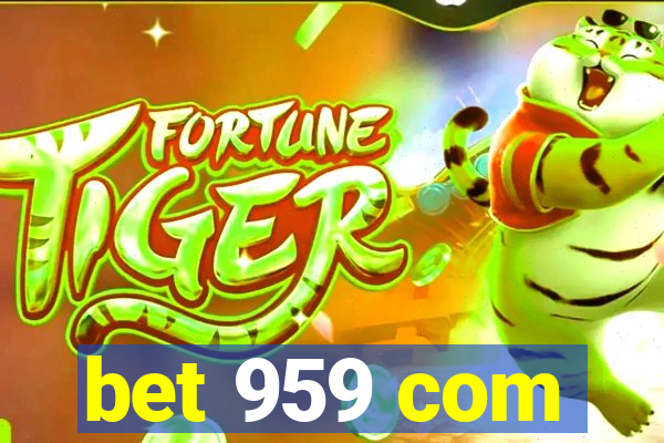 bet 959 com